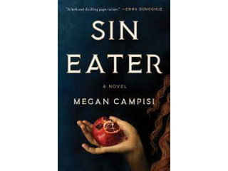 SIN EATER: a novel / by Megan Campisi